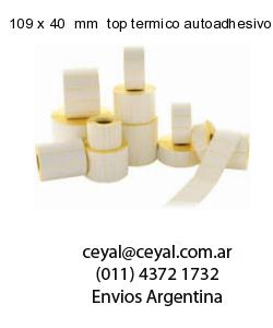 109 x 40  mm  top termico autoadhesivo