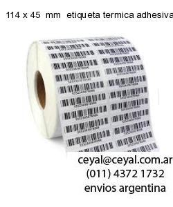 114 x 45  mm  etiqueta termica adhesiva