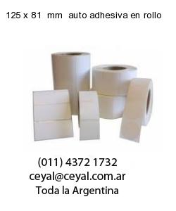 125 x 81  mm  auto adhesiva en rollo