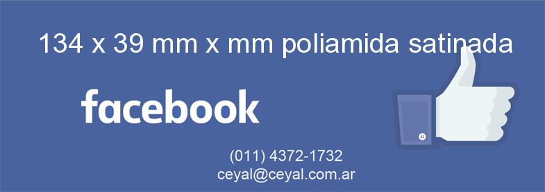 134 x 39 mm x mm poliamida satinada