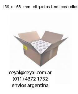 139 x 168  mm  etiquetas termicas rollos