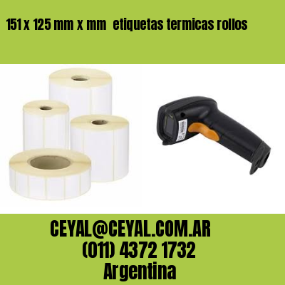 151 x 125 mm x mm  etiquetas termicas rollos