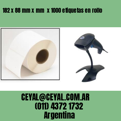 182 x 88 mm x mm  x 1000 etiquetas en rollo