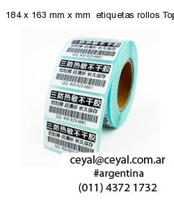 184 x 163 mm x mm  etiquetas rollos Top