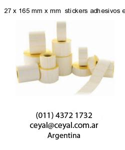 27 x 165 mm x mm  stickers adhesivos en rollos