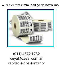 49 x 171 mm x mm  codigo de barra impreso