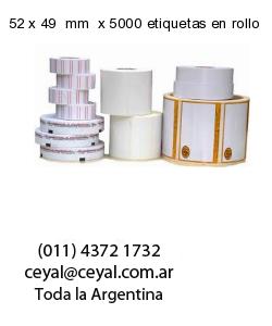 52 x 49  mm  x 5000 etiquetas en rollo