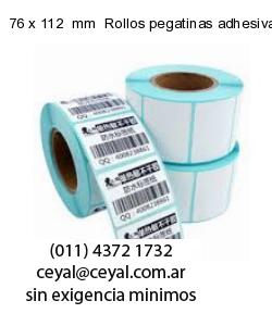 76 x 112  mm  Rollos pegatinas adhesivas