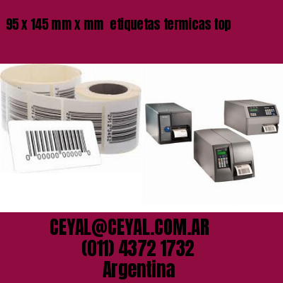 95 x 145 mm x mm  etiquetas termicas top