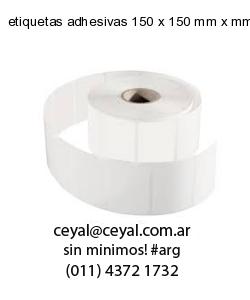 etiquetas adhesivas 150 x 150 mm x mm
