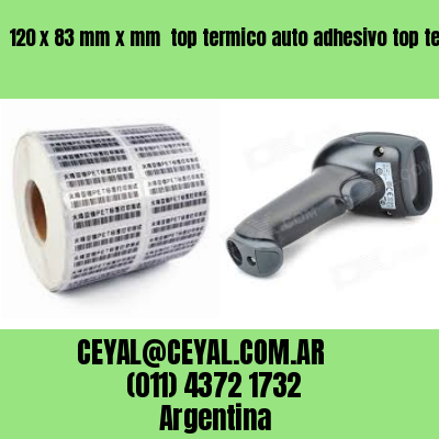 120 x 83 mm x mm  top termico auto adhesivo top termico adesivo