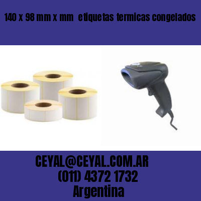 140 x 98 mm x mm  etiquetas termicas congelados