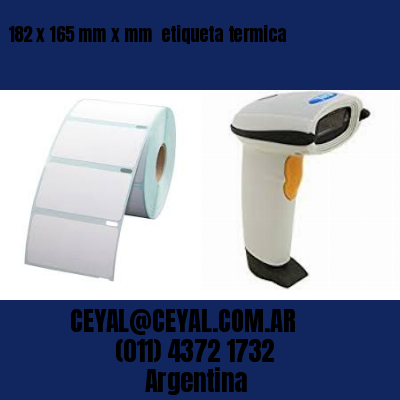 182 x 165 mm x mm  etiqueta termica