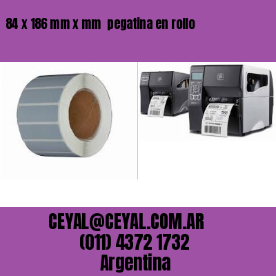 84 x 186 mm x mm  pegatina en rollo