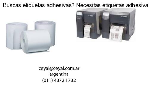Buscas etiquetas adhesivas? Necesitas etiquetas adhesivas? Necesitas impirmir etiquetas adhesivas