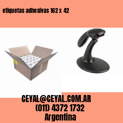 etiquetas adhesivas 162 x 42