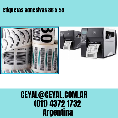 etiquetas adhesivas 86 x 59