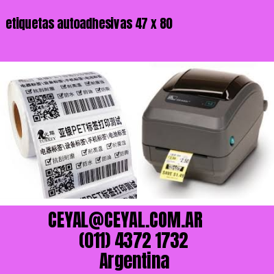 etiquetas autoadhesivas 47 x 80