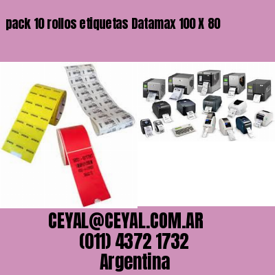 pack 10 rollos etiquetas Datamax 100 X 80