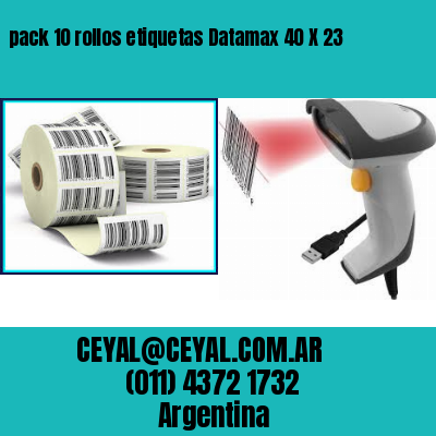 pack 10 rollos etiquetas Datamax 40 X 23