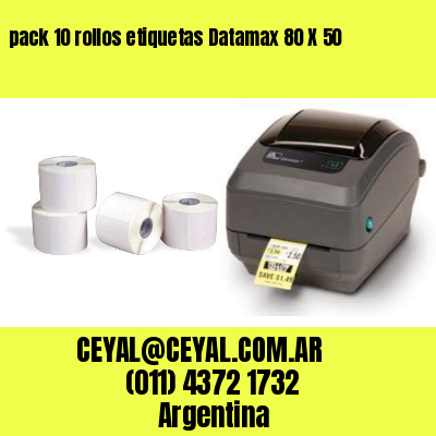 pack 10 rollos etiquetas Datamax 80 X 50