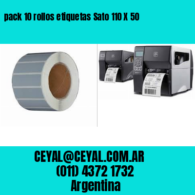 pack 10 rollos etiquetas Sato 110 X 50