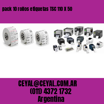 pack 10 rollos etiquetas TSC 110 X 50