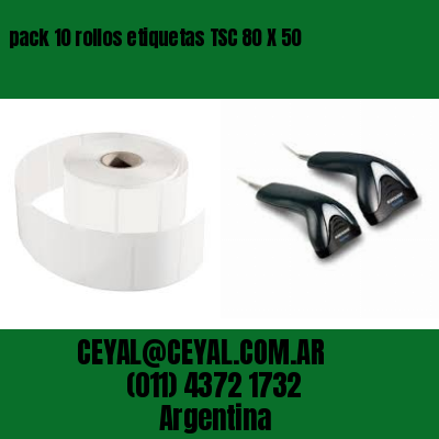 pack 10 rollos etiquetas TSC 80 X 50