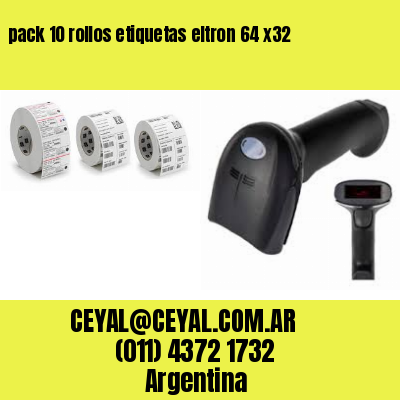 pack 10 rollos etiquetas eltron 64 x32