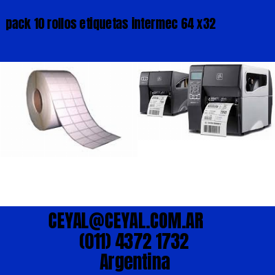 pack 10 rollos etiquetas intermec 64 x32