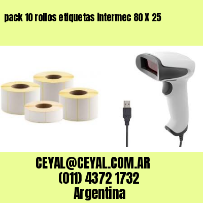 pack 10 rollos etiquetas intermec 80 X 25