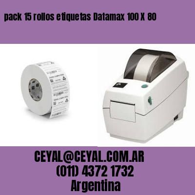 pack 15 rollos etiquetas Datamax 100 X 80