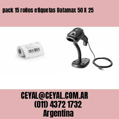 pack 15 rollos etiquetas Datamax 50 X 25