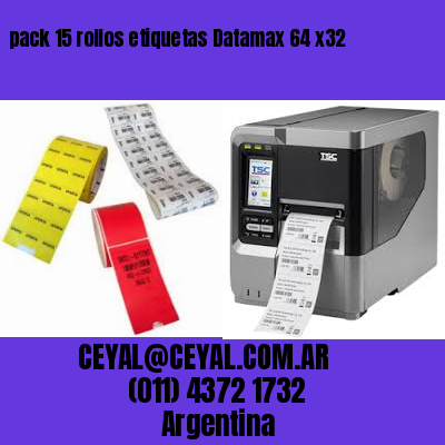 pack 15 rollos etiquetas Datamax 64 x32