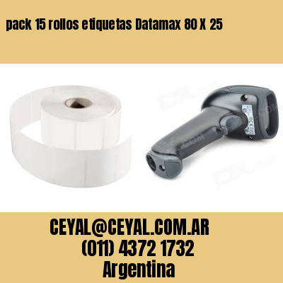 pack 15 rollos etiquetas Datamax 80 X 25