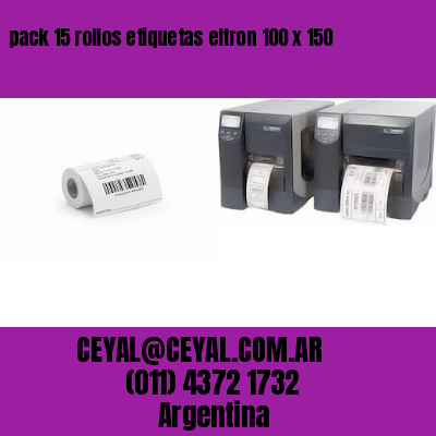 pack 15 rollos etiquetas eltron 100 x 150