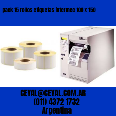 pack 15 rollos etiquetas intermec 100 x 150