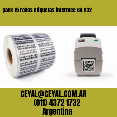 pack 15 rollos etiquetas intermec 64 x32