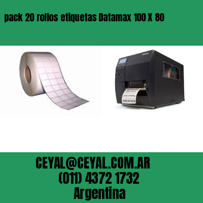 pack 20 rollos etiquetas Datamax 100 X 80