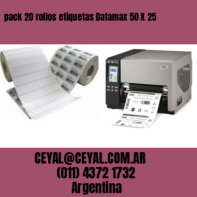 pack 20 rollos etiquetas Datamax 50 X 25