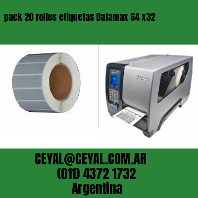 pack 20 rollos etiquetas Datamax 64 x32