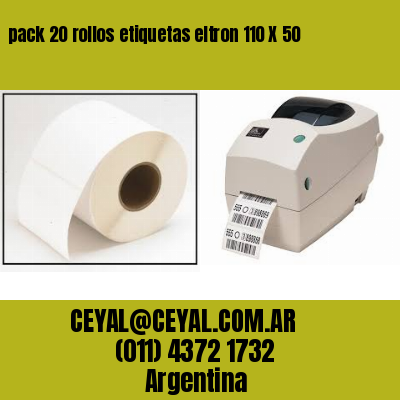 pack 20 rollos etiquetas eltron 110 X 50