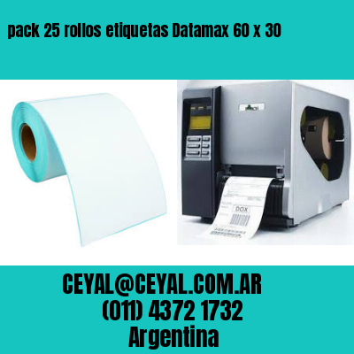 pack 25 rollos etiquetas Datamax 60 x 30