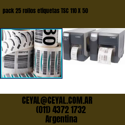 pack 25 rollos etiquetas TSC 110 X 50