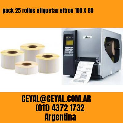 pack 25 rollos etiquetas eltron 100 X 80