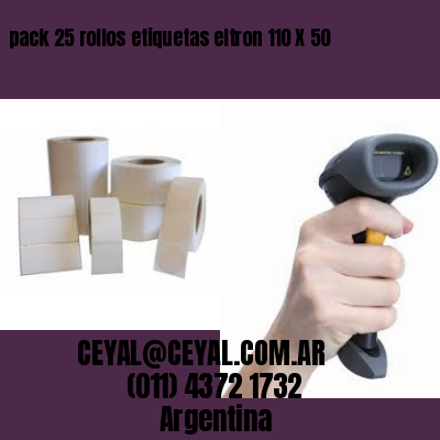 pack 25 rollos etiquetas eltron 110 X 50