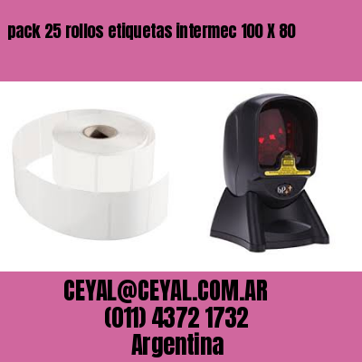 pack 25 rollos etiquetas intermec 100 X 80