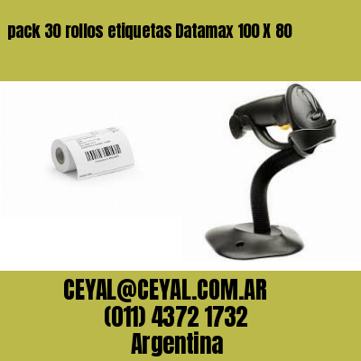 pack 30 rollos etiquetas Datamax 100 X 80