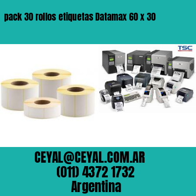 pack 30 rollos etiquetas Datamax 60 x 30