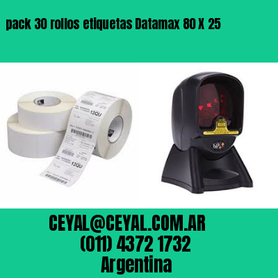 pack 30 rollos etiquetas Datamax 80 X 25